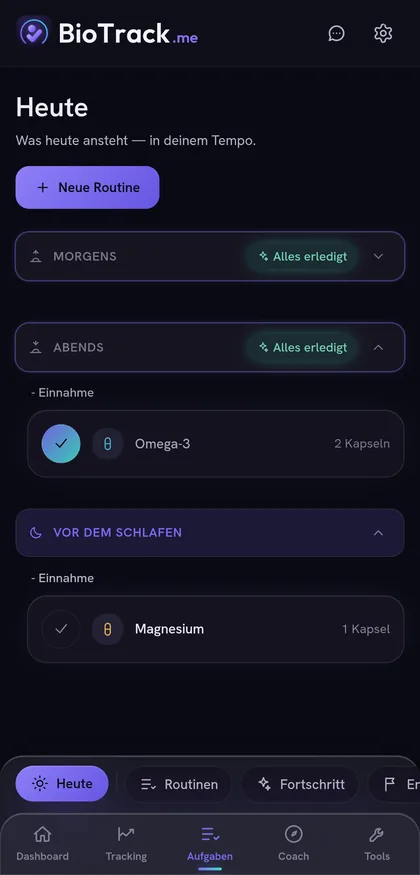 Die heutigen Aufgaben, nach Tageszeit gruppiert und mit einem Tippen abhakbar.